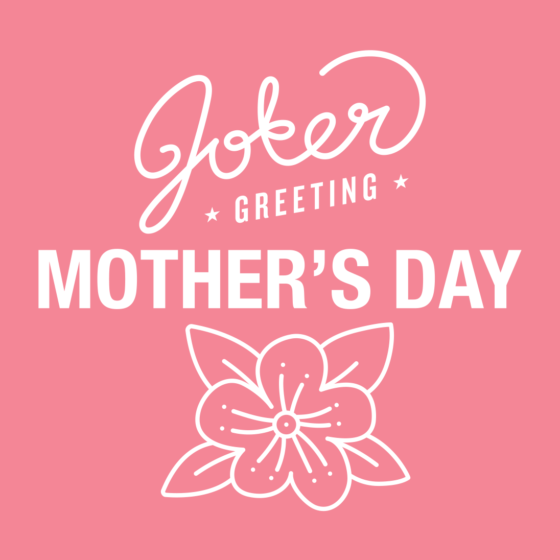 Mother's Day – Joker Greeting