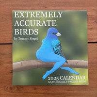 2025 CALENDAR OF EXTREMELY ACCURATE BIRDS